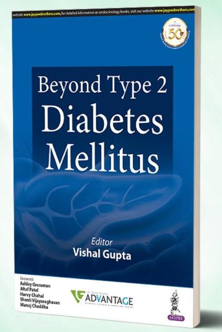 Beyond Type 2 Diabetes Mellitus — Editor: Vishal Gupta (Jaypee)